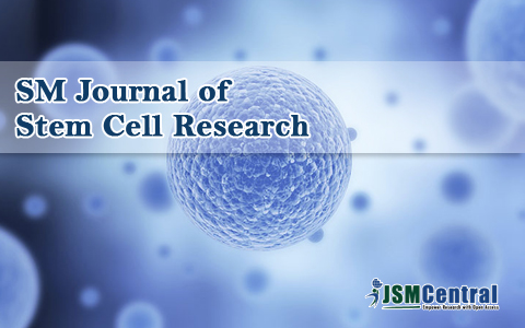 SM Journal of Stem Cell Research
